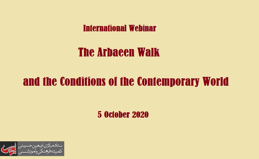 The Arbaeen Walk and the Conditions of the Contemporary World