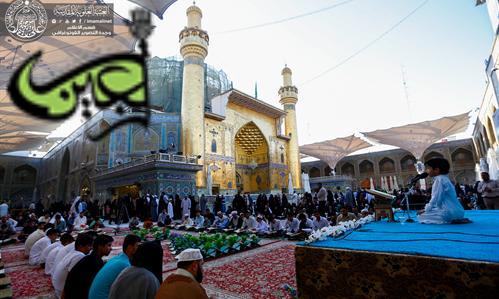 Imam Ali Holy Shrine hosts 45 Quranic readers from the Great Prophet(PBUH) Center. 